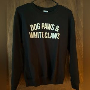 Dog Paws and White Claws crew neck